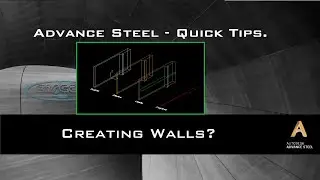 ADVANCE STEEL: Quick Tips - 