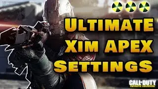Ultimate Xim Apex Settings | Infinite Warfare | Keybinds And Config File Included