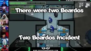 There Were Two Beardos - G&G Gaming Highlights