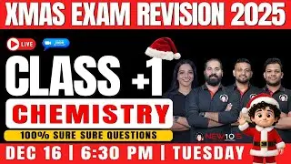 PLUS ONE CHEMISTRY CHRISTMAS EXAM || 2025-26 SURE SHOT QUESTION DISCUSSION || NEW10'S