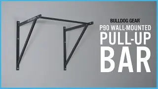 Bulldog Gear | P90 Wall-Mounted Pull-Up Bar