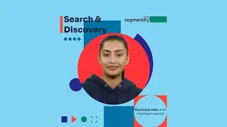 Search & Discovery | Segmentify Solutions
