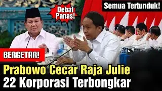 Prabowo Potong Teddy, Emosi ke Menhut Raja Julie Soal 22 Korporasi di Balik Bencana Sumatera