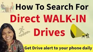 How To search for Walk in drives || Best way to find walk in interviews for freshers||Don't miss it