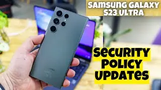 Samsung Galaxy S23&nbsp;Ultra How to Enable/Disable Security Policy Updates