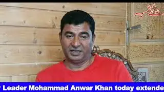 BJP Leader Mohammad Anwar Khan today extended his warm greetings to the people .