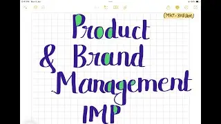 MKT- Product & Brand Management IMP MBA 3rd Semester