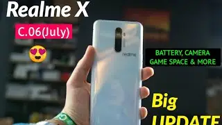 Realme X New Update C.06 | Realme X C.06 Update | Realms X C.06 July Update | All User Ko Kb Milega~