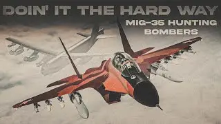 Novator KS-172 Long Range Missile | MIG-35 BOMBERS KILLER | Intercepting Enemy Bombers | DCS World