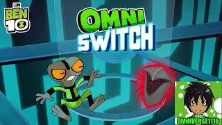Ben 10 Omnitrix Glitch: Omni Switch [FULL GAMEPLAY]