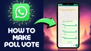Как создать опрос в WhatsApp | Как создать опрос в WhatsApp (простое руководство 2024)