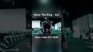 #RemyThaKing #ALI #MusicVideo #OUTNOW