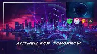 Anthem for Tomorrow - Synthwave - Royalty Free Music