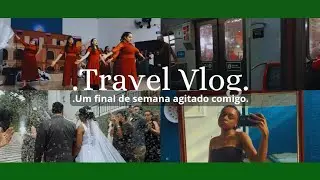 Um final de semana agitado comigo ~ Viagens, casamento, e muito mais