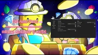 (Pastebin 2022) Mining Simulator 2 New script