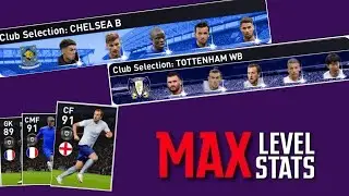 MAX Stats & Rating Of Best Players From CHELSEA & TOTTENHAM Club Selection |PES 2021