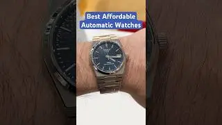 3 Best Affordable Automatic Watches