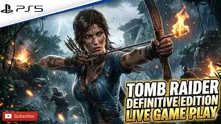 Tomb Raider  Definitive Edition | PS5 live gameplay