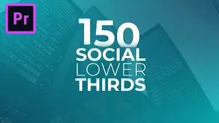 FREE 150 Social Lower Thirds Template for Adobe Premiere Pro + Tutorial