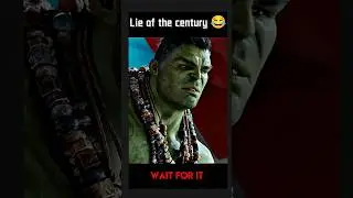 Lie of the century 😂😂#mcu#Thor of the ragnarok#hulk#thor#viralshort