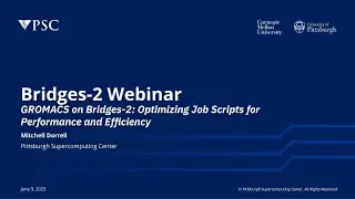 GROMACS on Bridges-2: Optimizing Job Scripts for Performance and Efficiency