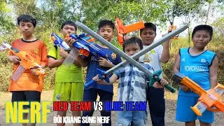 Nerf Gun Trận Chiến Súng Nerf Chia Đội Bắn Súng Nerf Phần 7