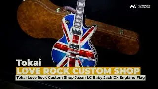 Tokai Love Rock Custom Shop Japan LC Baby Jack DX England Flag