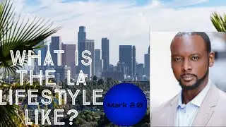 What is the L.A. Lifestyle? Richard Leacock Explains