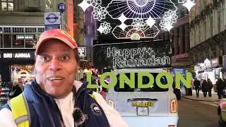 Ramadan Lights in London 🇬🇧🌙 | Magical Night in the West End