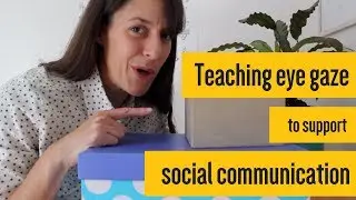 Eye contact and social skills: a quick game to play