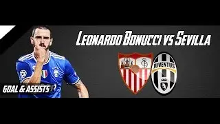 Leonardo Bonucci vs Sevilla | UEFA Champions League | 22.11.2016 | 1080 HD