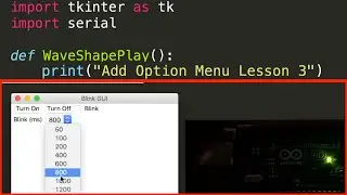 Adding an Option Menu to Tkinter GUI - Arduino Python Pyserial - Lesson 3