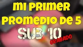 MI PRIMER AVERAGE DE 5 SUB 10 GRABADO! #RoadToSub10 | ArSpeedcuber