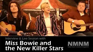 Miss Bowie and the New Killer Stars - Interview and Session
