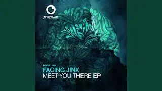 Meet You There (Original Mix)