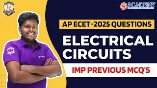 Electrical Circuits AP ECET 2025(EEE) Questions Analysis & Solutions | SREE ACADEMY ECET|