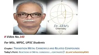 Transition Metal Carbonyls: Reactions of Metal Carbonyls continued@Dr.ARM'sChemistry