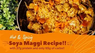 Spicy Soya Maggi Recipe | High Protein | Smart Dieting tricks | Healthy and Tasty| One More rep