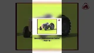 Massey Ferguson&rsquo;un Tarihi - Part 16 #short #shorts #trakkulup