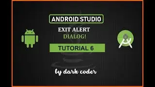 Dark Coder | Alert Dialog | Exit alert dialog button | Android Studio Tutorial 6