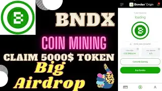 BNDX Coin Mining|| How to earn 5000 $ coin?