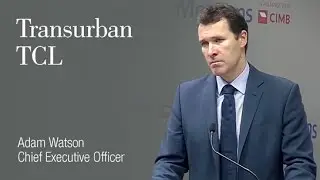 Transurban (TCL): Adam Watson, Chief Financial Officer