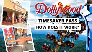 Dollywood Timesaver Pass: How Does It Work & Is It Worth It?