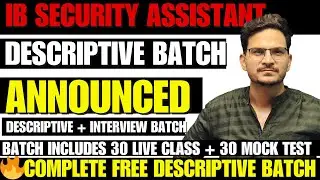 IB DESCRIPTIVE BATCH/ FREE BATCH FOR IB DESCRIPTIVE EXAM/ FREE MOCK FOR DSSSB EXAMS/ IB FREE BATCH