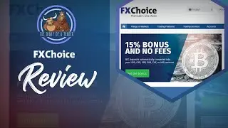 FXChoice Review 2024 | best Forex Brokers Reviews