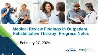 Medical Review Findings in Outpatient Rehabilitative Therapy: Progress Notes
