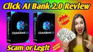 Click AI Bank 2.0 Review &ndash; Legit or Scam? (Honest Truth)