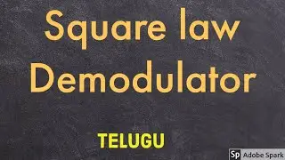 Square law demodulator || Telugu