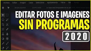 COMO EDITAR FOTOS E IM&Aacute;GENES SIN PROGRAMAS EN PC / LAPTOP - 2020 - GRATIS