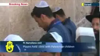FC Barcelona team members visit Jerusalem's Western Wall: Barca in Israel on 'Peace Tour'